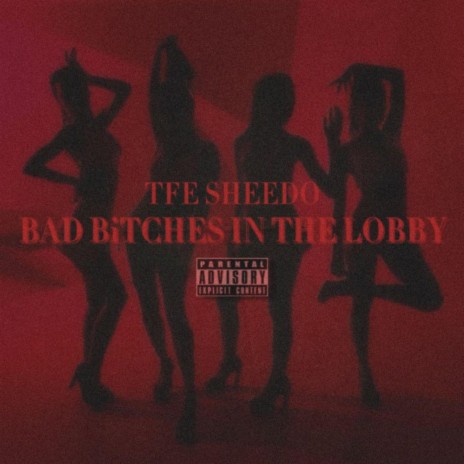 Bad Bitches In The Lobby | Boomplay Music