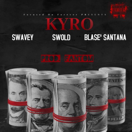 KYRO ft. Swold & Blase' Santana | Boomplay Music