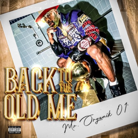 BACK TO THE OLD ME | Boomplay Music