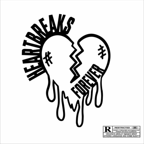 HEARTBREAKS FOREVER | Boomplay Music