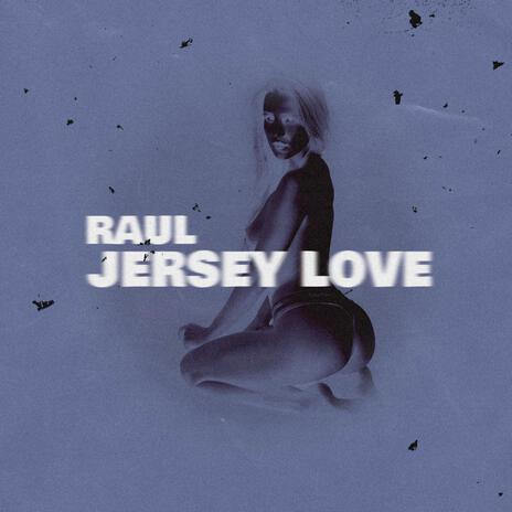 JERSEY LOVE | Boomplay Music