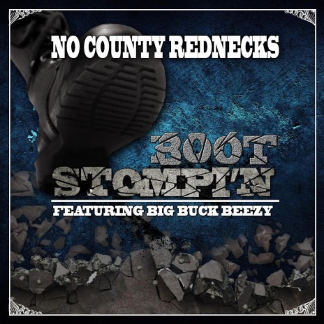 Boot Stompin ft. Big Buck Beezy | Boomplay Music