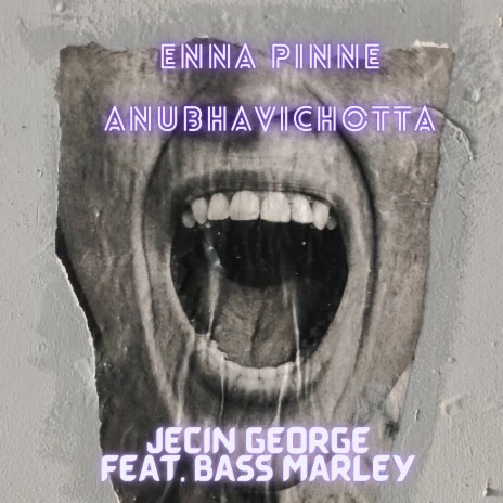 Enna Pinne Anubhavichotta ft. Bass Marley | Boomplay Music