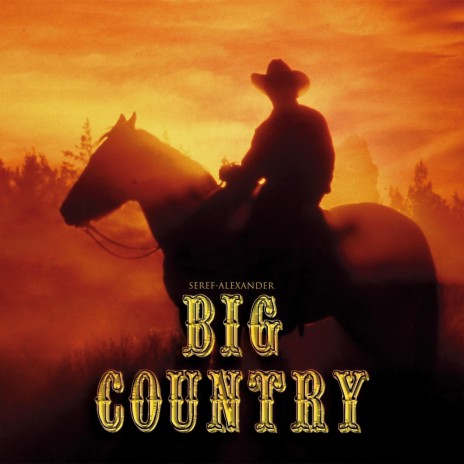 Big Country | Boomplay Music