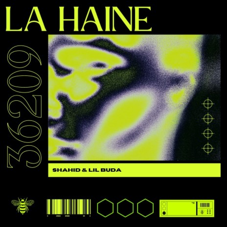 La Haine ft. Lil Buda | Boomplay Music