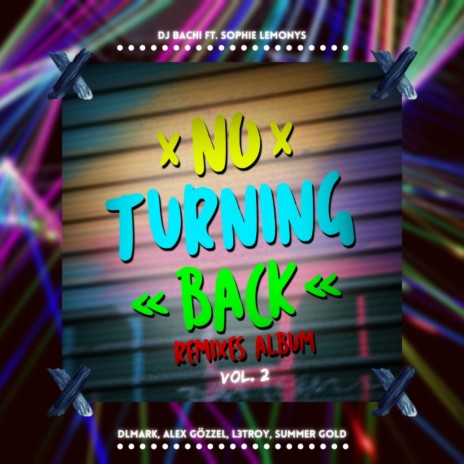 No Turning Back (feat. Sophie Lemonys) [Summer Gold Remix]