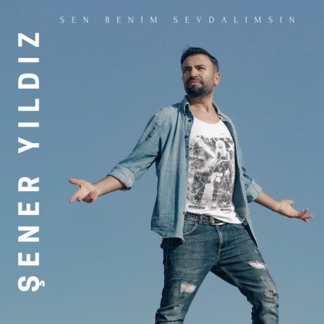 Sen Benim Sevdalımsın | Boomplay Music