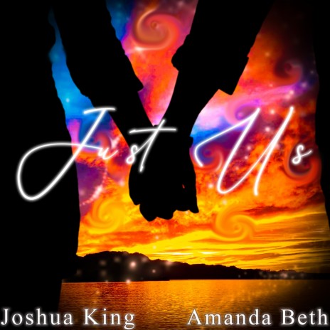 Just Us (feat. Amanda King) | Boomplay Music