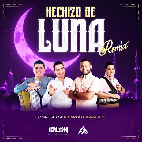 Hechizo de luna (Remix) ft. Alejandro Torres & Javi Castillero | Boomplay Music