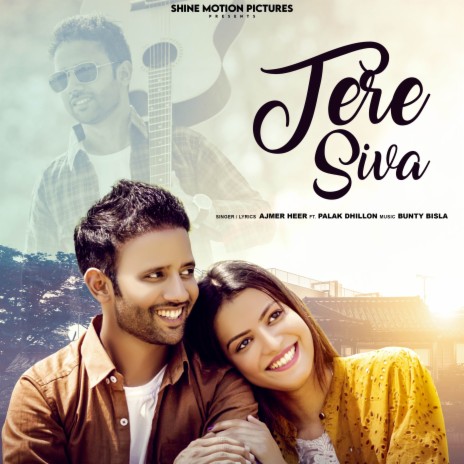 Tere Siva ft. Palak Dhillon | Boomplay Music