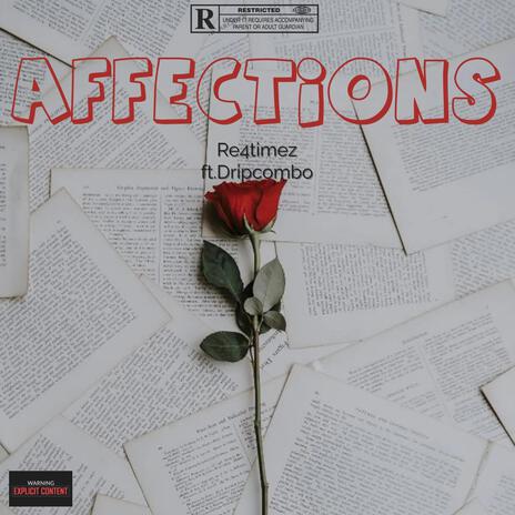 Affections ft. Dripcombo | Boomplay Music