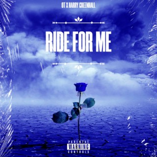 Ride for me