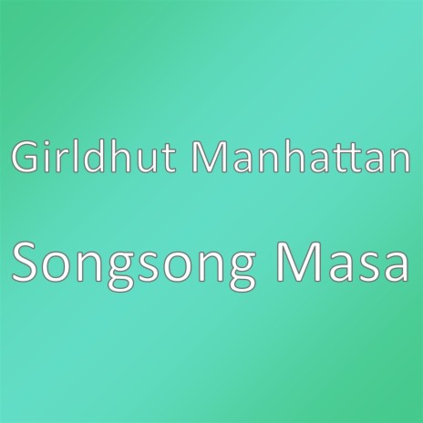 Songsong Masa | Boomplay Music