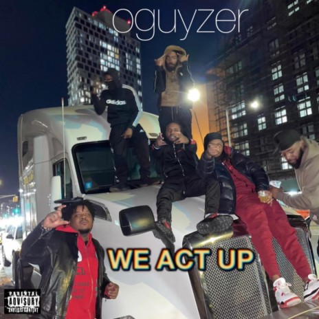 We Act Up | Boomplay Music