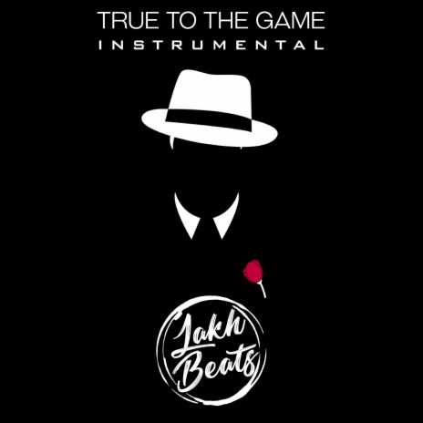 True To The Game (Instrumental)
