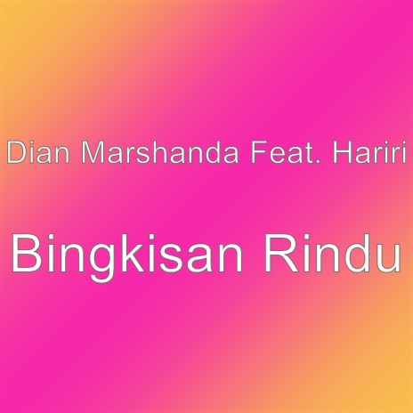 Bingkisan Rindu | Boomplay Music