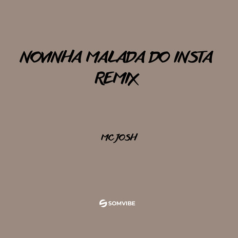 Novinha Malada do Insta Remix | Boomplay Music