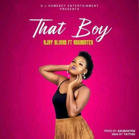 That Boy ft. Asubonten | Boomplay Music