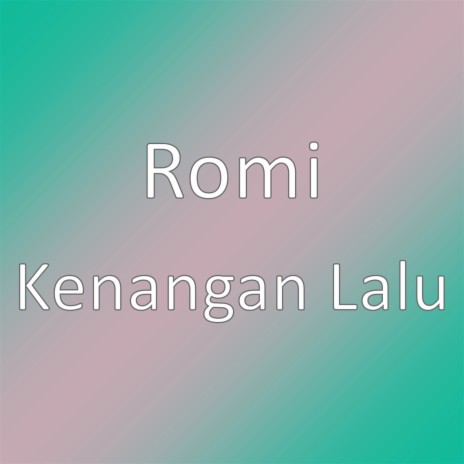 Kenangan Lalu | Boomplay Music