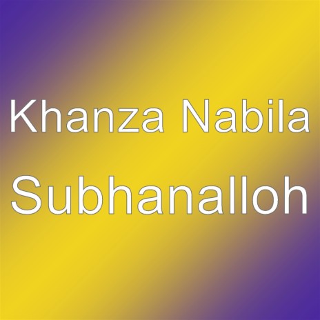 Subhanalloh | Boomplay Music