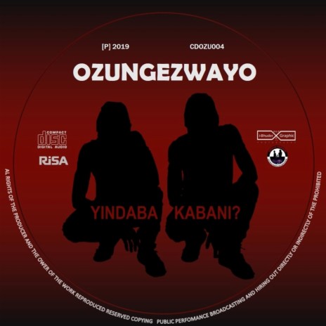 Yindaba Kabani? (feat. Nanow Mngadi, Phumeza Dlamini)