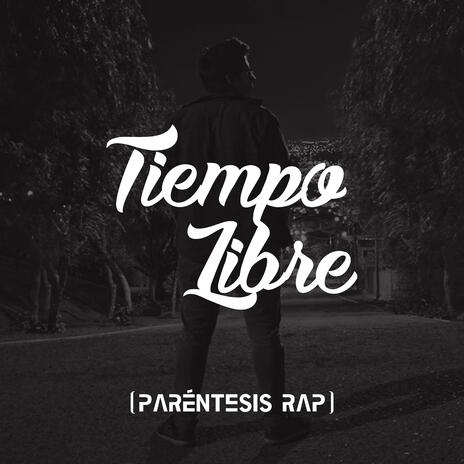 Tiempo Libre | Boomplay Music