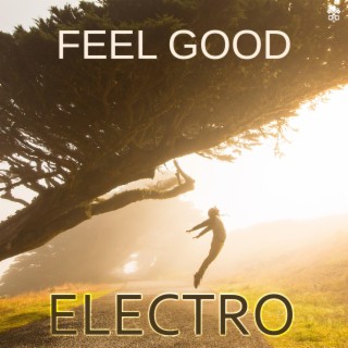Feel Good Electro