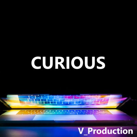 Curious | Boomplay Music