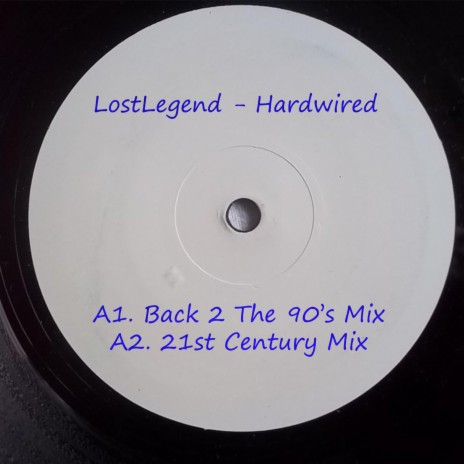 Hardwired (Back 2 The 90's Mix) | Boomplay Music