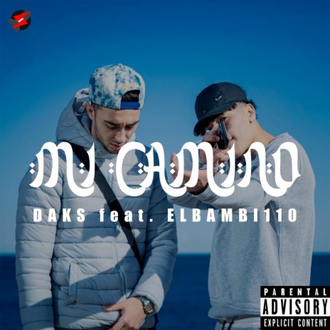 Mi camino ft. Elbambi110 | Boomplay Music