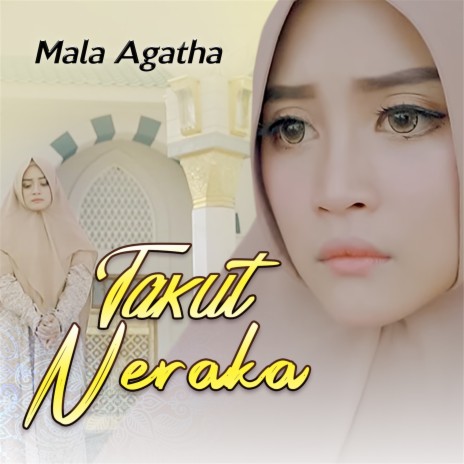 Takut Neraka | Boomplay Music