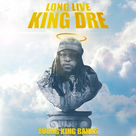 LONG LIVE KING DRE | Boomplay Music