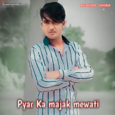 Pyar Ka Majak Mewati | Boomplay Music