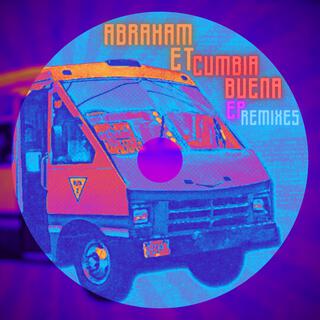 Cumbia Buena EP Remixes