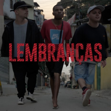 Lembranças ft. Radha Mc, Mano Hick & Denielz Beats | Boomplay Music