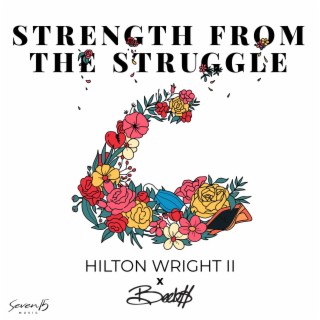 Strength From The Struggle