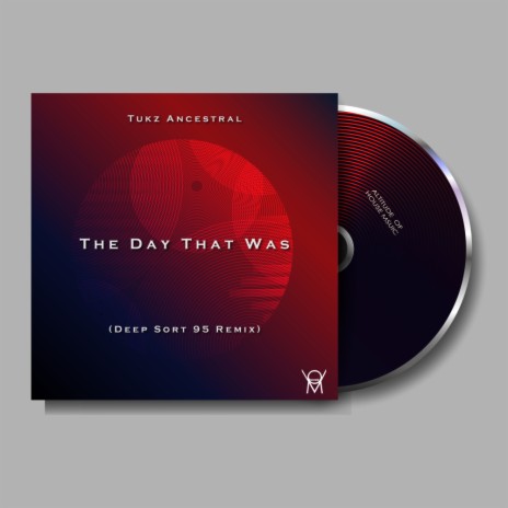 The Day That Was (Deep Sort 95 Remix) | Boomplay Music