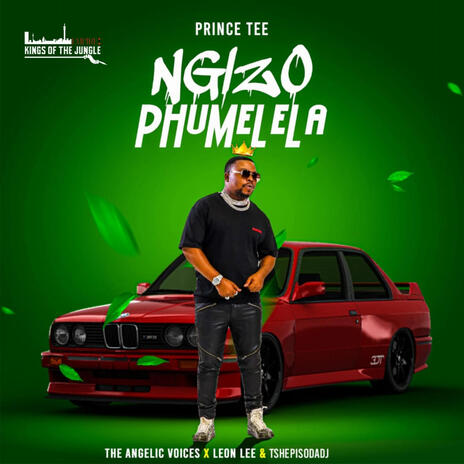 Ngizo Phumelela ft. The Angelic Voices, Leon Lee & TshepisoDaDj | Boomplay Music