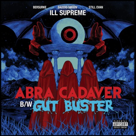 Abra Cadaver ft. Ill Supreme, Daddio Smoov & Still Evan | Boomplay Music