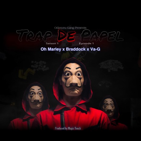 Trap De Papel (feat. Braddock Faka & Va-G Balil Net) | Boomplay Music