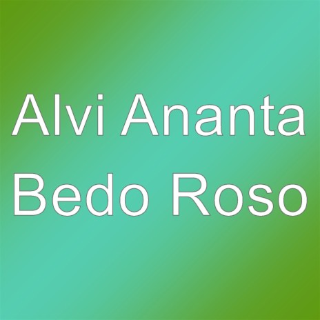 Bedo Roso | Boomplay Music