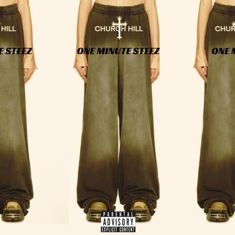 ONE MINUTE STEEZ | Boomplay Music