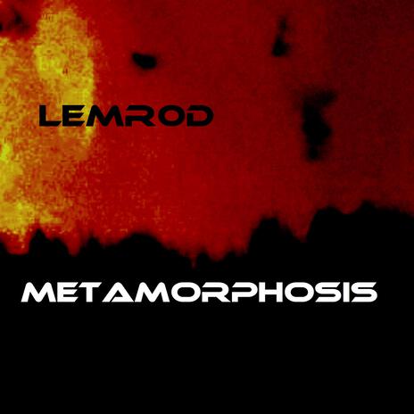 METAMORPHOSIS (DEMO) | Boomplay Music
