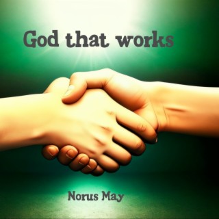 God That Works