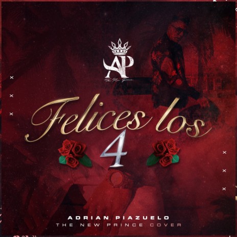 Felices Los 4 (The New Prince versión) | Boomplay Music