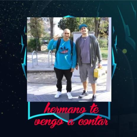 Hermano te vengo a contar ft. Imperio Emci | Boomplay Music