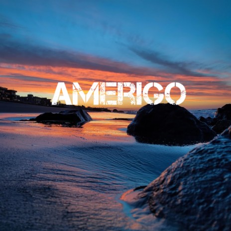 Amerigo | Boomplay Music