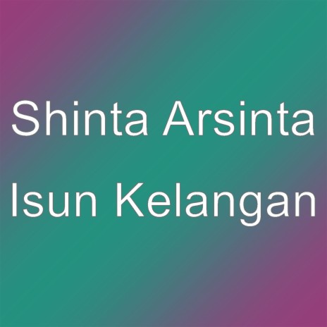 Isun Kelangan | Boomplay Music