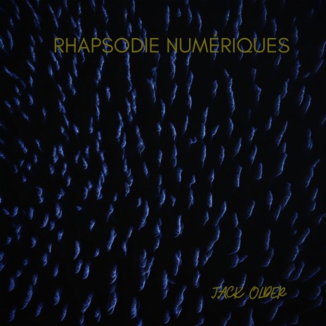 Rhapsodie Numérique | Boomplay Music