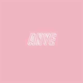 Anye EP